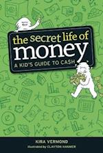 The Secret Life of Money