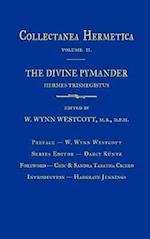 Divine Pymander: Collectanea Hermetica Volume 2 