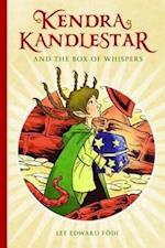 Kendra Kandlestar and the Box of Whispers