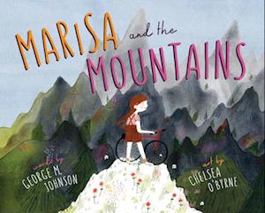 Marisa and the Mountains