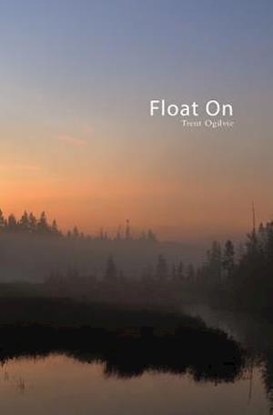 Float on