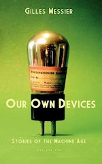 Our Own Devices