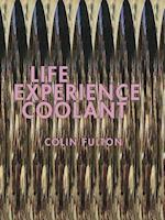 Life Experience Coolant