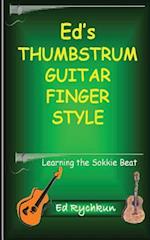 Ed's Thumb Strum Guitar Finger Style