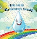 Let's Let Go - The Raindrop's Journey 