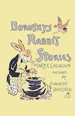 Dorothy's Rabbit Stories 