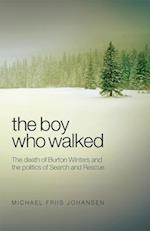 Johansen, M: Boy Who Walked