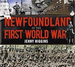 Higgins, J: Newfoundland in the First World War
