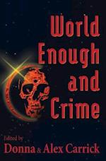 World Enough and Crime