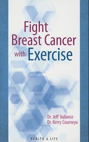 Fight Breast Cancer with Exercise