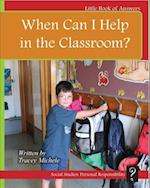 When Can I Help in the Classroom?