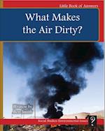 What Makes the Air Dirty?