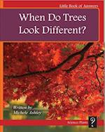 When Do Trees Look Different?