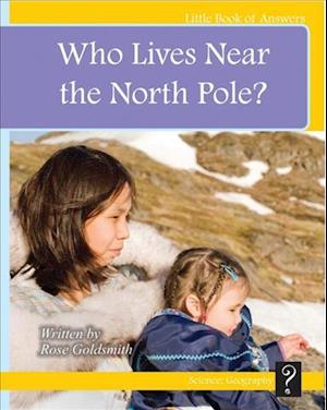 Who Lives Near the North Pole?