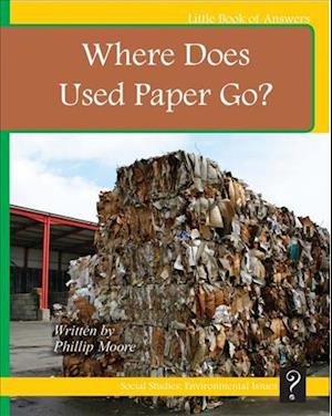 Where Does Used Paper Go?