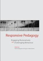 Responsive pedagogy: Engaging resoratively with challenging behaviour 