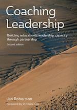 Coaching leadership: Building educational leadership capacity through partnership 