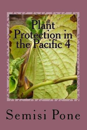 Plant Protection in the Pacific 4