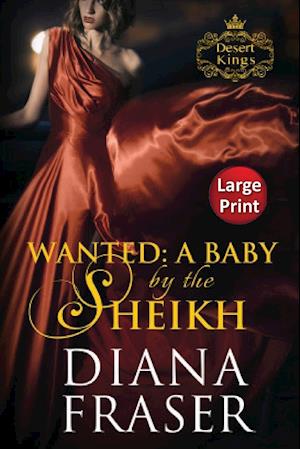 Wanted, A Baby by the Sheikh