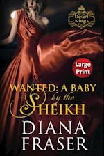 Wanted, A Baby by the Sheikh