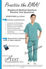 Practice the Rma! Registered Medical Assistant Practice Test Questions