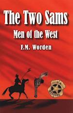 Two Sams: Men of the West