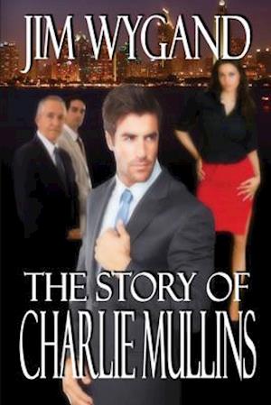 Story of Charlie Mullins: The Man in the Middle