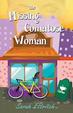 The Missing Comatose Woman
