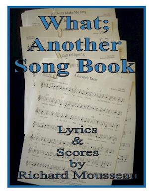 What; Another Song Book