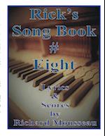 Rick's Song Book # Eight 