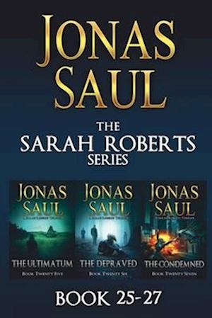 The Sarah Roberts Series Vol. 25-27