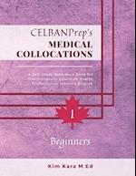 CELBANPrep's Medical Collocations: Beginners 