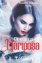 Dreams of Mariposa 