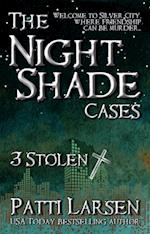 Stolen (Episode Three: The Nightshade Cases)