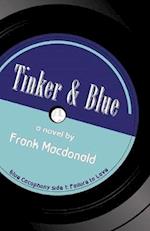 Tinker and Blue,A Novel 