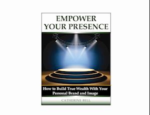 Empower Your Presence