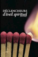 Declencheurs D'Eveil Spirituel