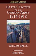 Battle Tactics of the German Army 1914-1918 