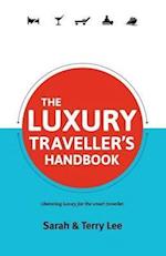 The Luxury Traveller's Handbook