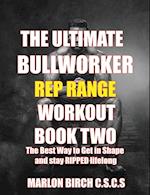 The Ultimate Bullworker Power Rep Range Workouts Book Two