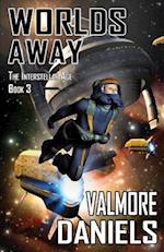 Worlds Away: The Interstellar Age Book 3 
