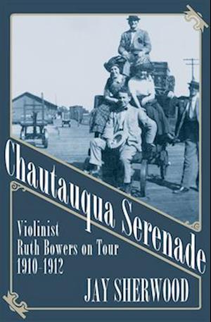 Chautauqua Serenade