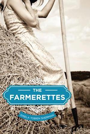 The Farmerettes