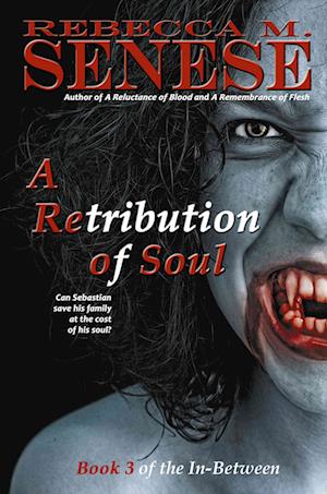 Retribution of Soul: Book 3 of the In-Between