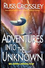 Adventures Into the Unknown