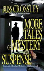 More Tales of Mystery and Suspense