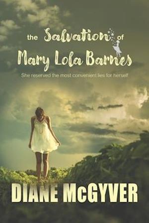 The Salvation of Mary Lola Barnes