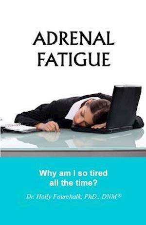 Adrenal Fatigue