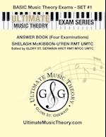 Basic Music Theory Exams Set #1 Answer Book - Ultimate Music Theory Exam Series