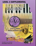 LEVEL 3 Supplemental Workbook - Ultimate Music Theory